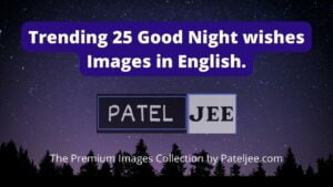 Trending 25 Good Night wishes Images in English